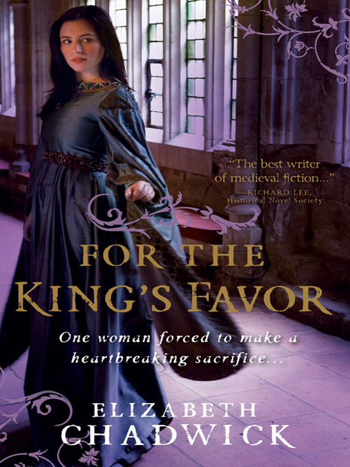 Title details for For the King's Favor by Elizabeth Chadwick - Available